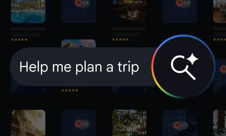 رحلة جاهزة في ثوانٍ.. جوجل توسّع قدرات