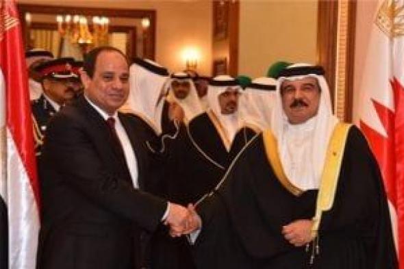 الرئيس السيسى يودّع ملك البحرين فى ختام زيارته لمصر.. فيديو