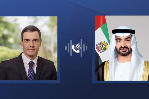 رئيس الدولة ورئيس وزراء إسبانيا يبحثان هاتفياً التطورات الإقليمية وجهود تحقيق السلام