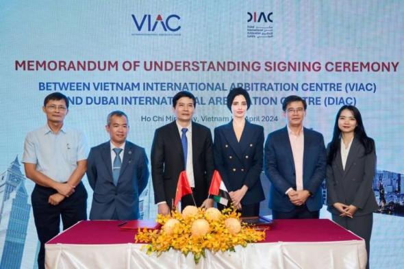 مركز دبي للتحكيم الدولي يوقع مذكرة تفاهم مع نظيره الفيتنامي