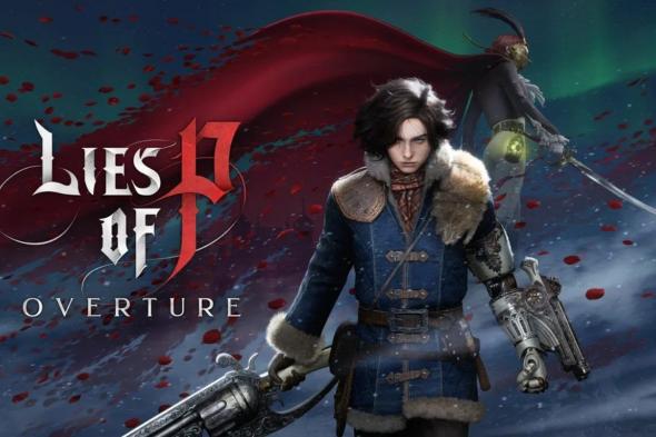 تسريب عرض Lies of P: Overture – من المحتمل صدورها اليوم