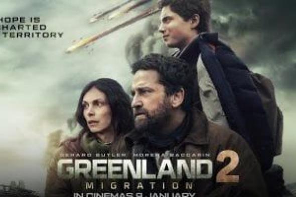 دور
العرض
تستقبل
فيلم
Greenland
2:
Migration
يوم
9
يناير