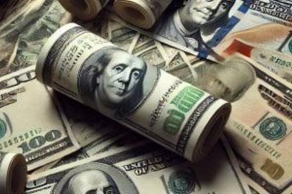 ارتفاع سعر الدولار مقابل الجنيه خلال التعاملات الصباحية